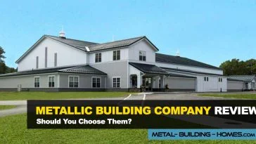 Grey colossal metal building home manufactured by Metallic Building Company