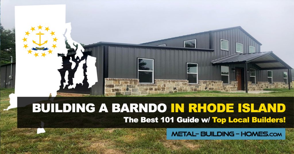  Barndominium for Rhode Island State Guide