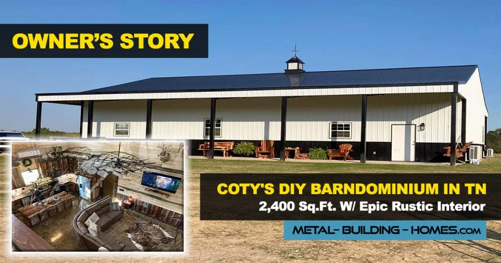 Coty's awesome DIY 2,400 sq. ft. barndominium built in 2020 for $110,000.